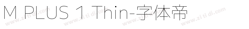 M PLUS 1 Thin字体转换
